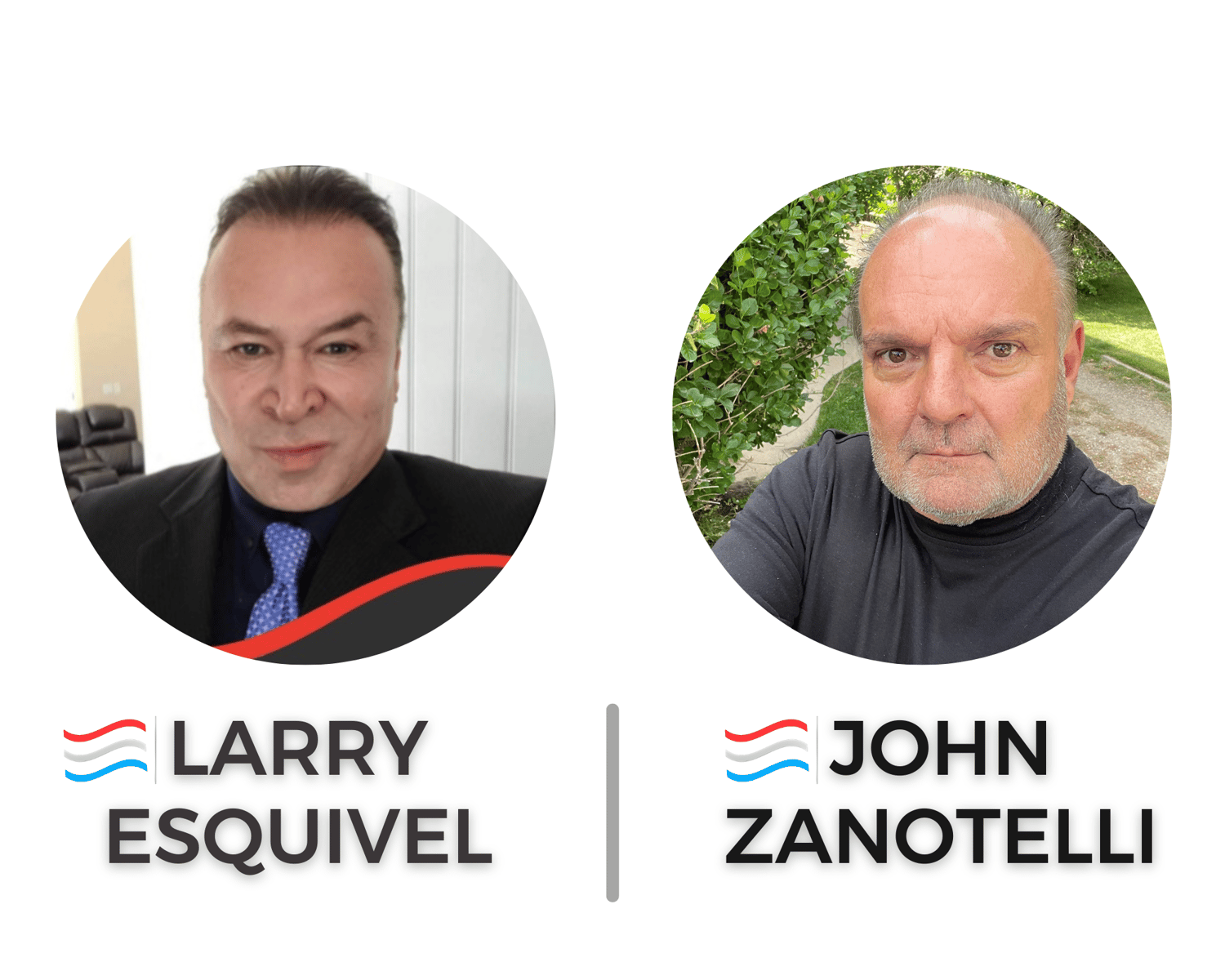 Larry Esquivel and John Zanotelli